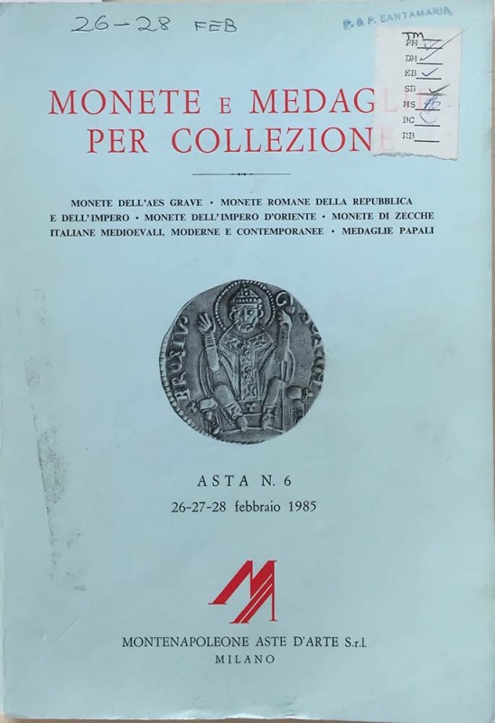 Montenapoleone Asta No. 6 Monete e Medaglie per Collezione. Monete dell' Aes Gra...