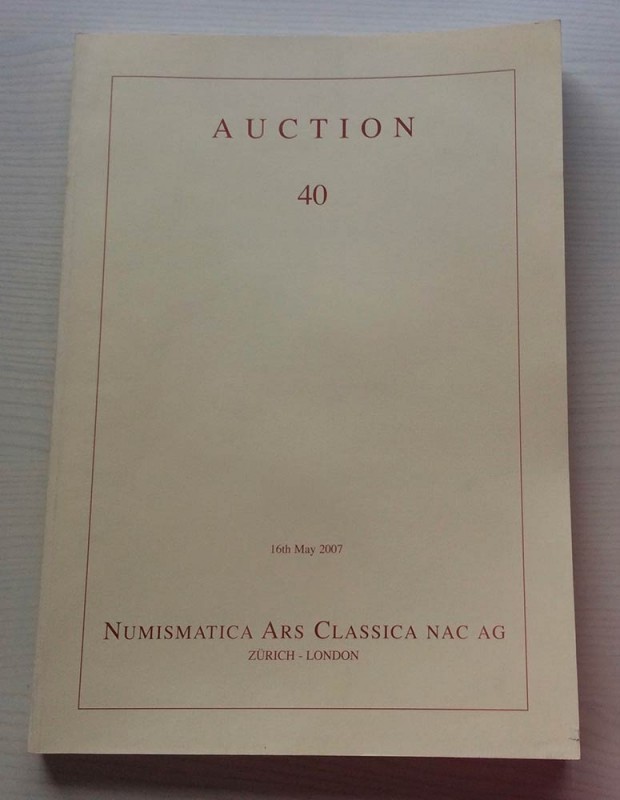 Nac – Numismatica Ars Classica. Auction no. 40. Greek, Roman and Byzantine Coins...