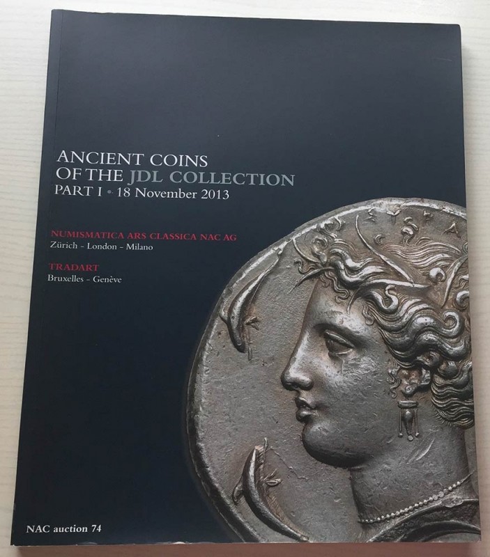 Nac – Numismatica Ars Classica Auction 74 Ancient Coins of the JDL Collection Pa...