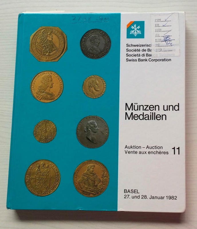 SBV Auktion 11 Munzen und Medaillen Basel 27-28 Januar 1982. Cartonato ed. pp. 2...