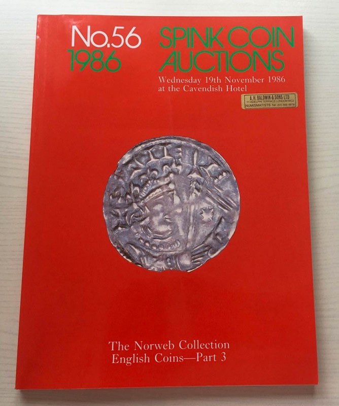 Spink Auction No. 56 The Norweb Collection og English Coins Part. 3. London 19 N...