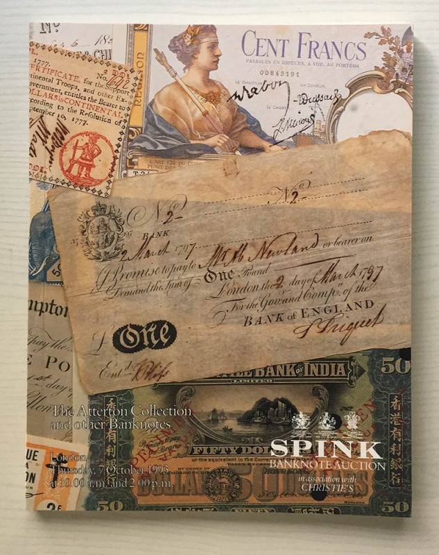 Spink in Association with Christie's The Atterton Collection and other Banknotes...