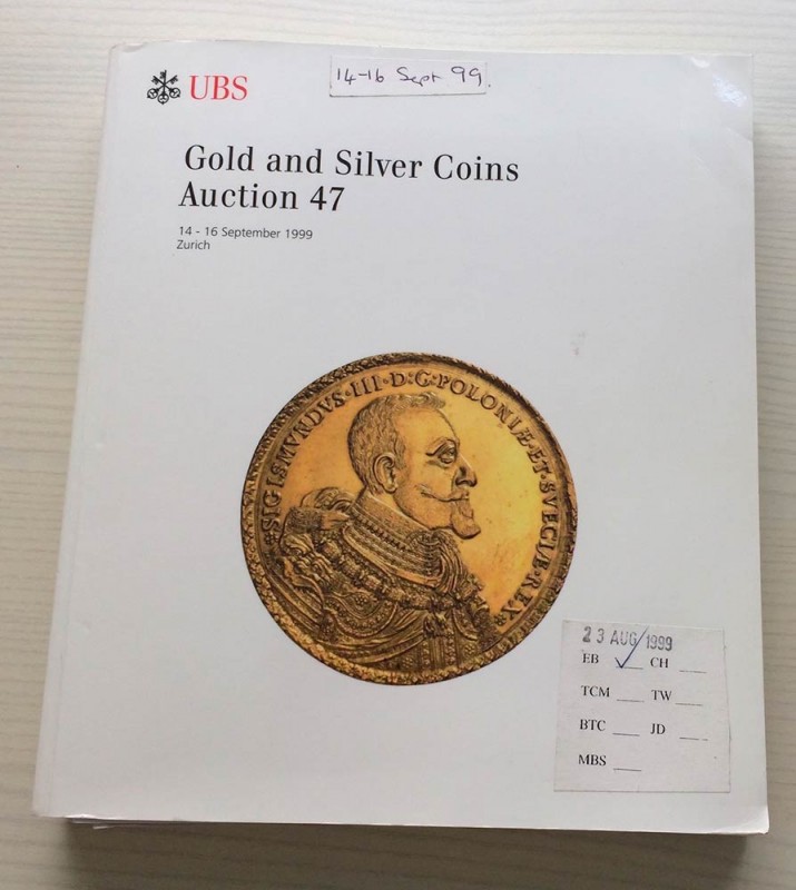 UBS Auction 47 Gold and Silver Coins. Basel 14-16 September 1999. Brossura ed. p...