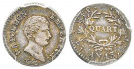 Premier Empire 1804-1814
Quart de Franc, Nantes, AN 13 T, AG 1.25 g. 
Ref : G.346 
Conservation : PCGS MS63 
Quantité : 6.801 exemplaires. Rarissime d...