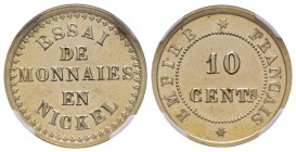 Second Empire 1852-1870
Essai de 10 Centimes, ND, 1860, Ni 4.5 g. 
Ref : G.252, Maz. 1741 (R2) 
Conservation : NGC MS62+