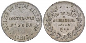 Troisième République 1870-1940 
Essai de 3 grammes, Société Alexandra, ND, Paris, Al 2.8 g.
Ref: GEM 250.2, Maz.2329 (R1)
Conservation: PCGS SP58