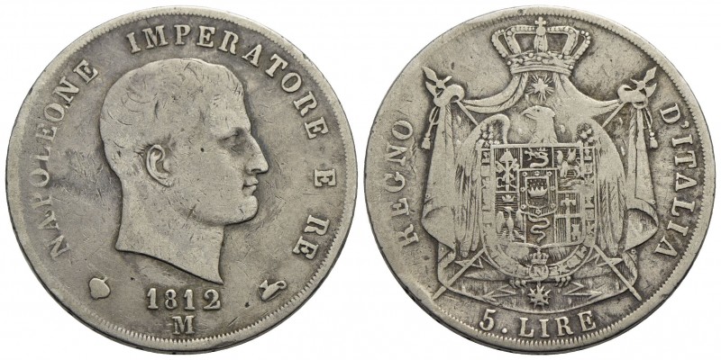 MILANO - Napoleone I, Re d'Italia (1805-1814) - 5 Lire - 1812 - AG Pag. 30; Mont...