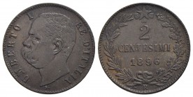 Umberto I (1878-1900) - 2 Centesimi - 1896 - CU RR Pag. 621; Mont. 69 - SPL/SPL+
