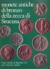 MINI Adolfo. Monete antiche di bronzo della zecca di Siracusa. Novara, 1977. Hardcover with jacket, pp. 191, with illustrations and plates in the text...