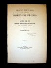 TETTONI Leone. Della vita e della opere del Commendatore Domenico Promis. Memorie storiche, biografiche e bibliografiche con documenti inediti. Torino...