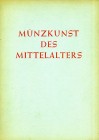 LANGE Kurt. Munzkunst des Mittelalters. Paris, Leipzig, 1942. Hardcover, pp. 94, pl. 64. RARE