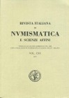 RIVISTA ITALIANA DI NUMISMATICA. 2019. Milano, 2019 Editorial binding, pp. 488 ill.