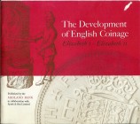 MIDLAND BANK. The Development of English Coinage. Elizabeth I - Elizabeth II. Birmingham, w.d. Paperback, pp. 32, ill.