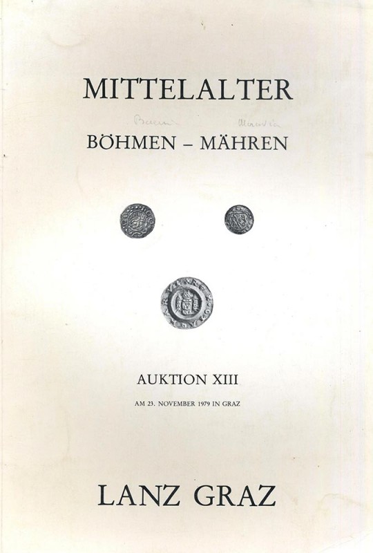 LANZ GRAZ. Graz Auktion XIII. 23/11/1979: Mitterlalter Bohmen - Mahren. Editoria...