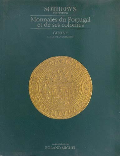 SOTHEBY'S. Geneve 10/11/1986. Monnaies du Portugal et de ses colonies. Editorial...