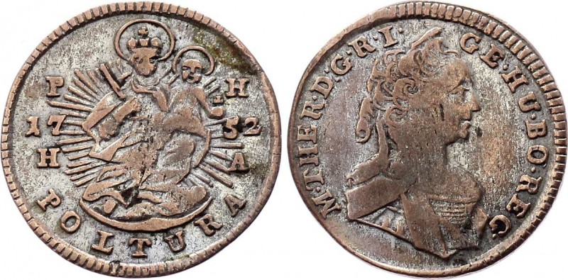 Hungary Poltura 1752 HA
Her# 1563; Silver; Mária Terézia