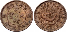 China - Fukien 10 Cash 1901 - 1905
Y# 97; "F. K. CUSTOM"; Copper 7.11g