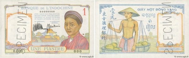 Country : FRENCH INDOCHINA 
Face Value : 1 Piastre Spécimen 
Date : (1933) 
Peri...