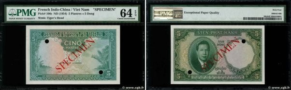 Country : FRENCH INDOCHINA 
Face Value : 5 Piastres - 5 Dong Spécimen 
Date : (1...