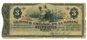 BANCO ESPAÑOL DE LA HABANA. 3 pesos. 1879. ED-CU57. Pick-28. BC-. Muy escaso.