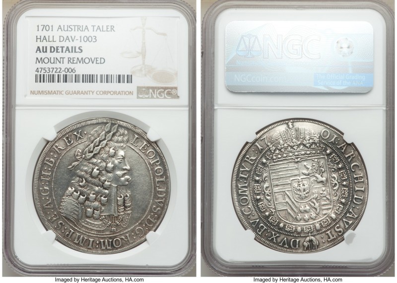 Leopold I Taler 1701 AU Details (Mount Removed) NGC, Hall mint, KM1303.4, Dav-10...