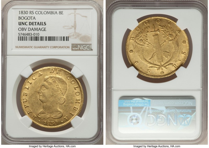 Republic gold 8 Escudos 1830 BOGOTA-RS UNC Details (Obverse Damage) NGC, Bogota ...