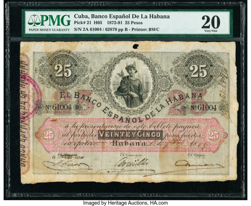 Cuba El Banco Espanol de la Habana 25 Pesos 18.xx.1889 Pick 21 PMG Very Fine 20....