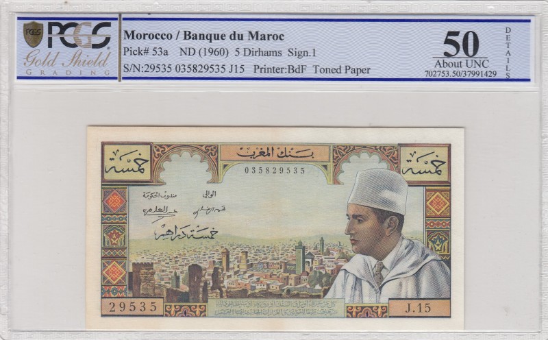 Morocco, 5 Dirhams, 1960, AUNC, p53a 
PCGS 50
Serial Number: 29535 035829535 J...