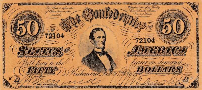 Confederate States of America, 50 Dollars, 1864, VF, p70 
Serial Number: 72104...