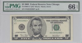 United States of America, 5 Dollars, 2003, UNC, p517 
PMG 66 EPQ, Federal Reserve Note Chicago
Serial Number: DG 03452962*
Estimate: 30-60 USD