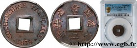 FRENCH COCHINCHINA
Type : 1 Sapèque (2/1000 de Piastre) 
Date : 1879 
Mint name / Town : Paris 
Quantity minted : 20000000 
Metal : bronze 
Diameter :...
