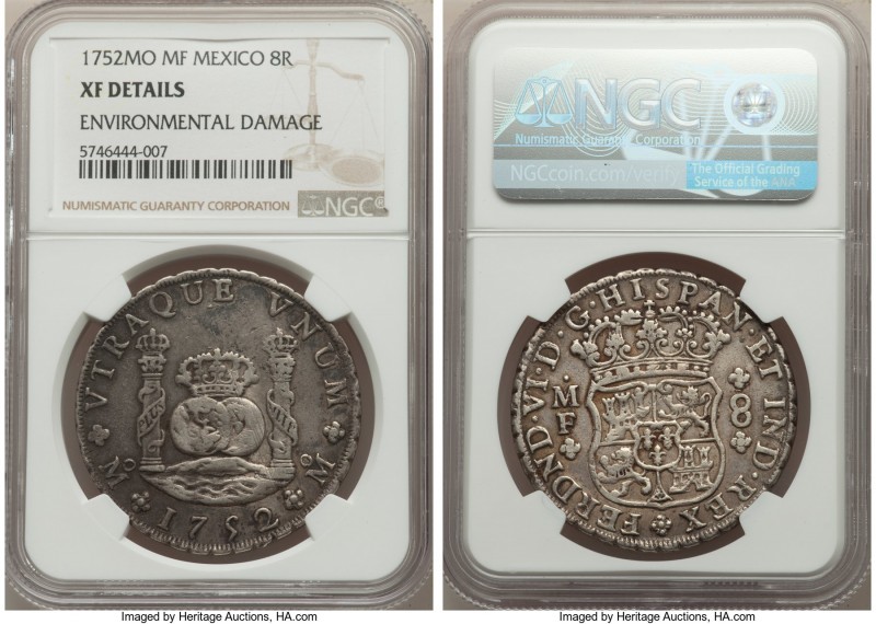 Ferdinand VI 8 Reales 1752 Mo-MF XF Details (Environmental Damage) NGC, Mexico C...