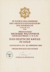 Orden des Dritten Reiches
Deutsches Kreuz in Gold, Verleihungsurkunde Ausgestellt am 22. Februar 1942 an Oberleutnant Richard Satzinger, Kompanieführ...