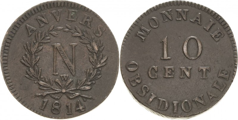 Frankreich
Napoleon I. 1804-1814, 1815 10 Centimes 1814. Belagerung von Antwerp...