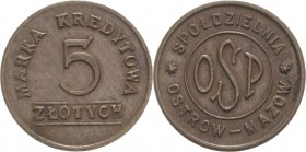 Polen
Notmünzen 5 Zlotych o.J. Kreditgeld der Stadt Ostrów Mazowiecka Selten. Fast vorzüglich