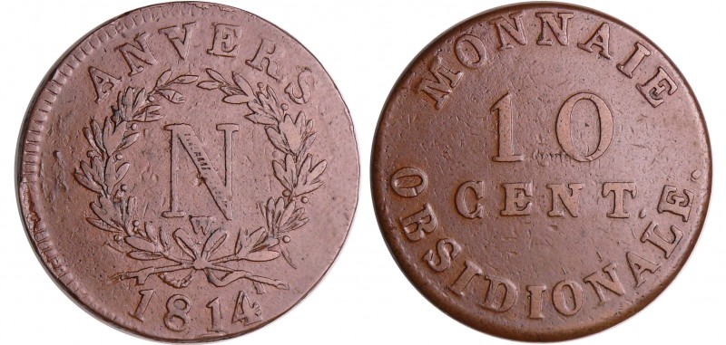 Napoléon 1er (1804-1814) - 10 centimes Siège d'Anvers 1814 w
TB+
Ga.191c-MO-4....