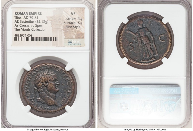 Titus, as Augustus (AD 79-81). AE sestertius (33mm, 25.12 gm, 5h). NGC VF 4/5 - ...