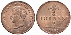 ZECCHE ITALIANE - NAPOLI - Francesco II di Borbone (1859-1860) - 2 Tornesi 1859 P.R. 6; Mont. 1265 CU Rame rosso
FDC