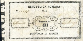 CARTAMONETA - STATO PONTIFICIO - Repubblica Romana Boni Provinciali (1849) - 40 Baiocchi 31/05/1849 Gav. 190 RRRRR Provincia di Ancona - Due firme Res...