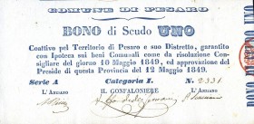 CARTAMONETA - STATO PONTIFICIO - Repubblica Romana Boni Comunali (1849) - Scudo 12/05/1849 Gav. 235 RRR Comune di Pesaro
FDS