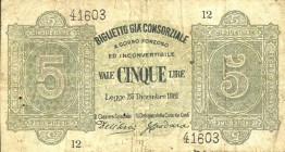 CARTAMONETA - CONSORZIALI - Biglietti già Consorziali - 5 Lire 25/12/1881 Gav. 12 RRR Dell'Ara/Crodara Forellini
qBB