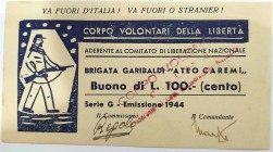 CARTAMONETA - BUONI PARTIGIANI - Friuli Venezia Giulia - 100 Lire 1944 Gav. 82 var. RR Brigata Garibaldi Friuli CVL
qFDS