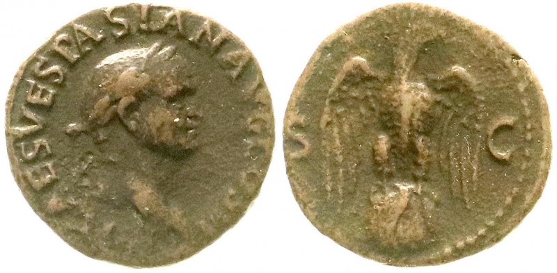Kaiserzeit
Vespasian, 69-79
As 71. Bel. Kopf r./SC. Adler auf Globus.
sehr sc...