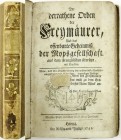 Freimaurer
Leipzig
Buch: PERAU, GABRIEL LOUIS CALABRE (Anonym). Leipzig 1745. Der verrathene Orden der Freymaeurer und das offenbarte Geheimniß der ...
