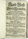 Memento Mori
Buch: WELLNER, PHILIBERT. Hand-Buch deren Krancken (...) wie mit denen zum Tod verurtheilten Malefitz-Persohnen umzugehen. Wien 1744. 14...
