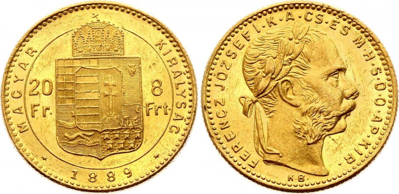 Hungary 8 Forint 20 Francs 1889 KB
KM# 467; Gold (.900) 6,45g.; Franz Joseph I ...