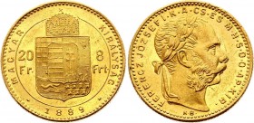 Hungary 8 Forint 20 Francs 1889 KB
KM# 467; Gold (.900) 6,45g.; Franz Joseph I Obv: Laureate head, right Rev: Crowned shield divides value within cir...