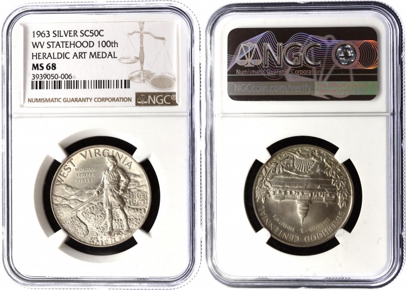 United States Medal "West Virginia 1863-1963" NGC MS 68
Silver 16.40g 30mm; Out...