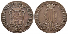 Fernando VII (1808-1833). 3 cuartos. 1812. Cataluña. (Cal 2019-11). Ae. 6,70 g. Letras grandes. MBC+. Est...60,00. English: Ferdinand VII (1808-1833)....