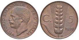 Vittorio Emanuele III (1900-1946) 5 Centesimi 1919 - Nomisma 1349 CU Minimi hairlines al D/
qSPL